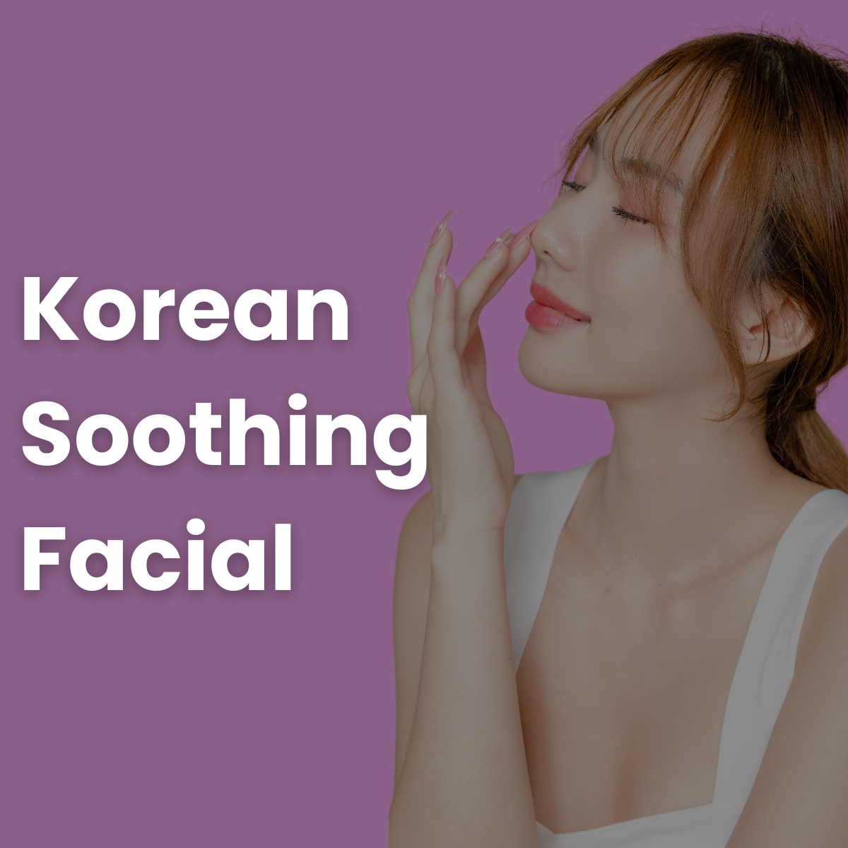 Korean Soothing Facial