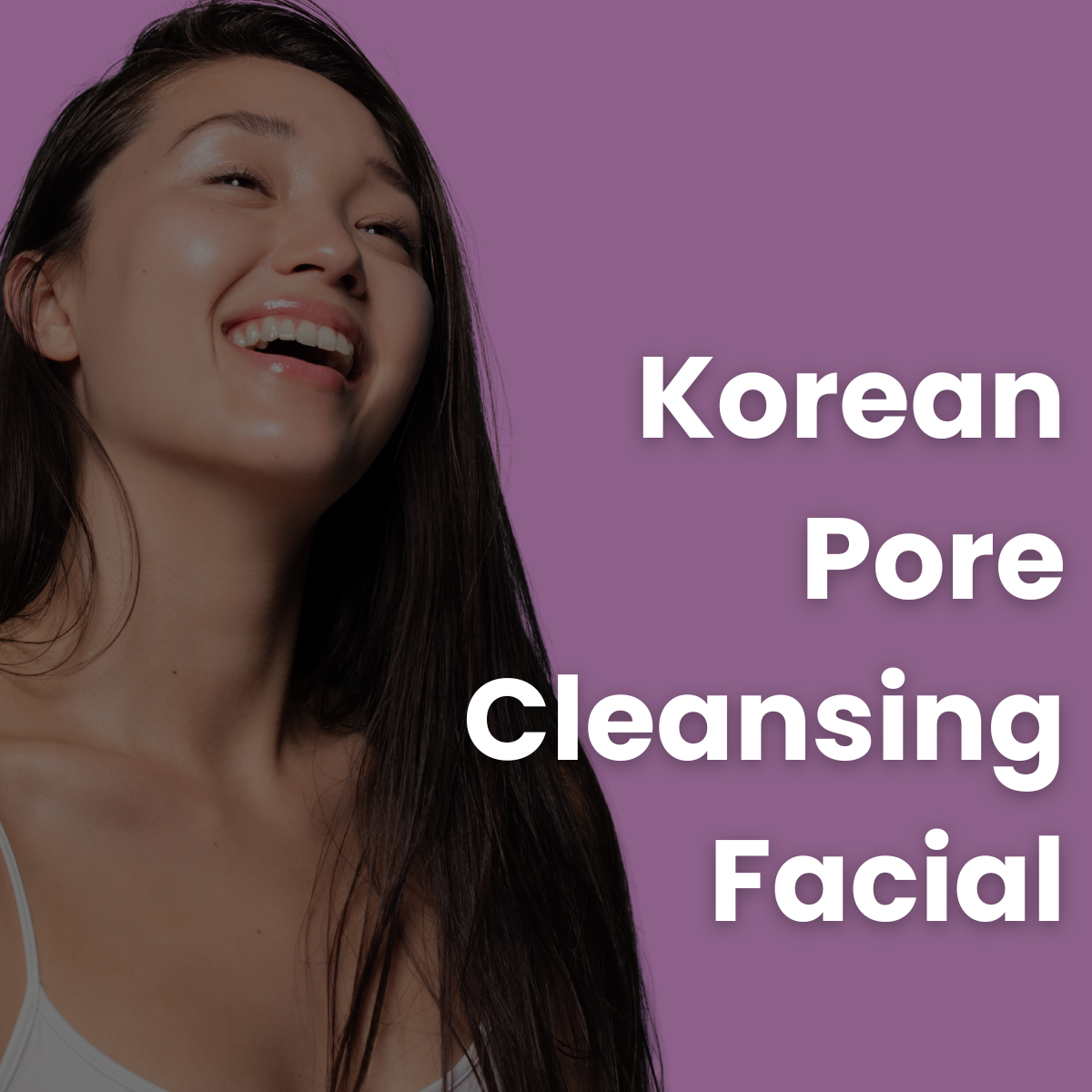 Korean Pore Cleansing Facial