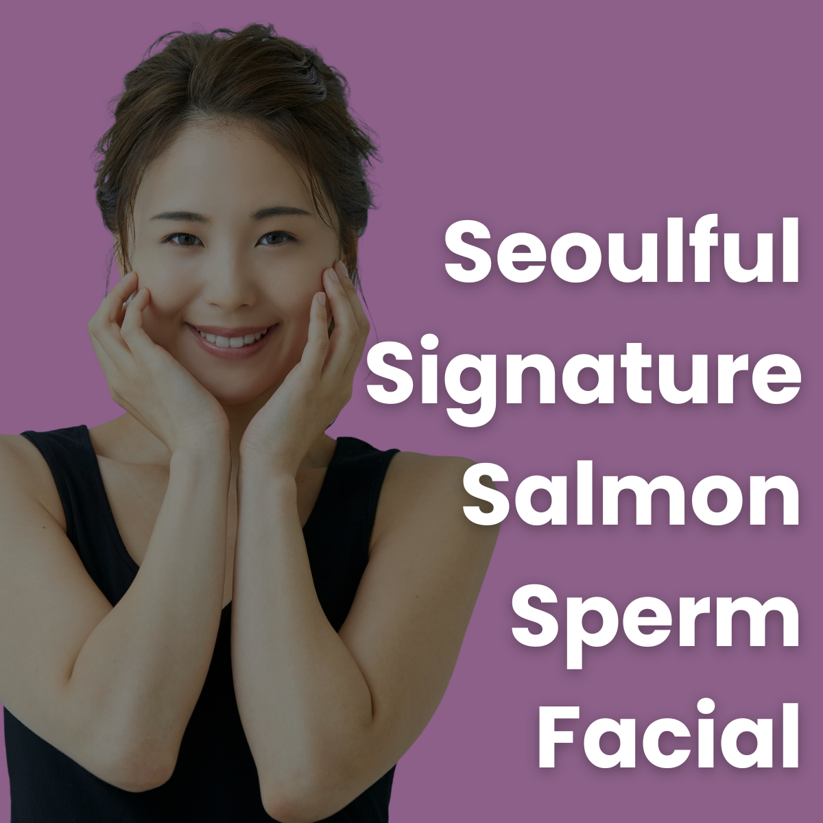 Seoulful Signature Salmon Sperm Facial
