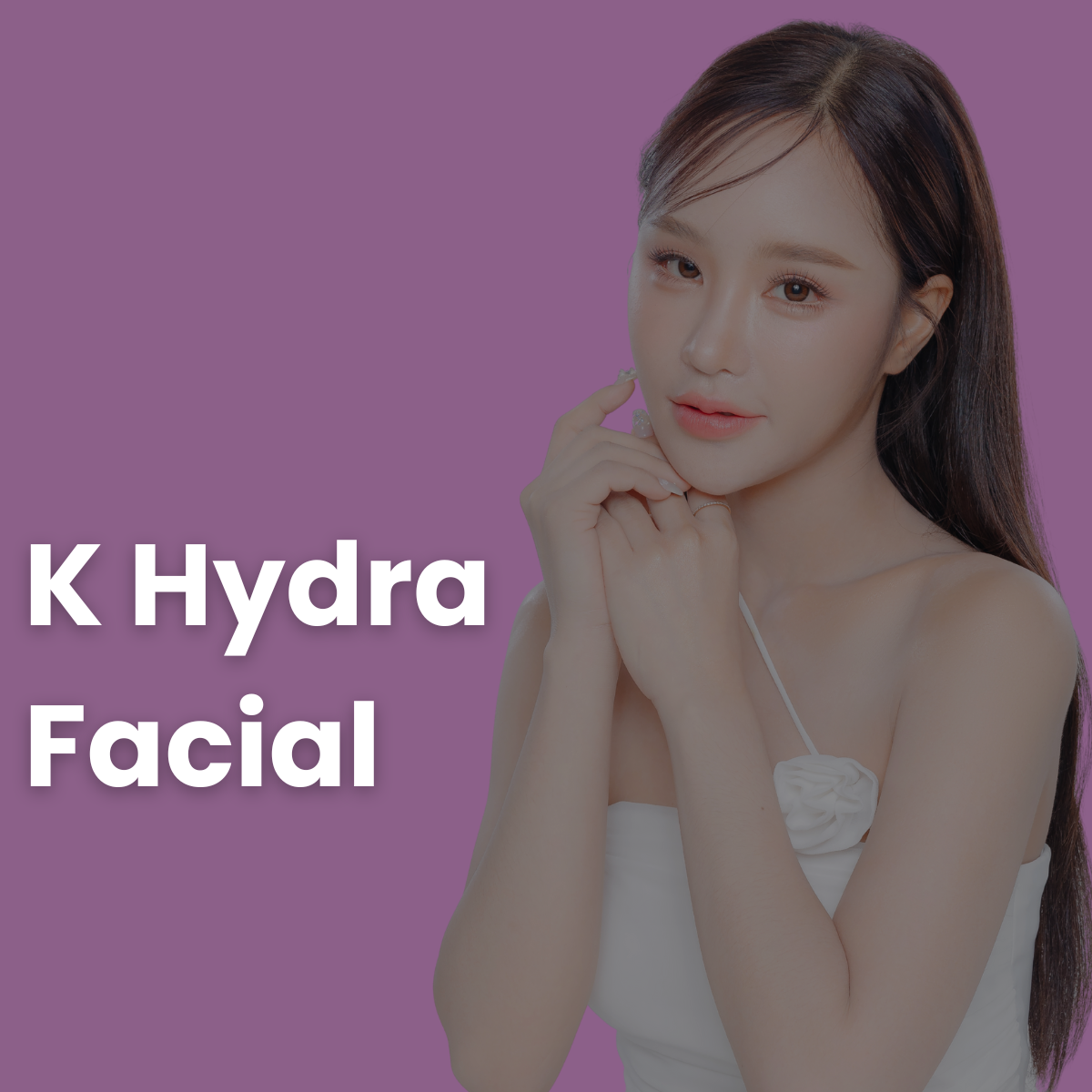 K Hydra Facial