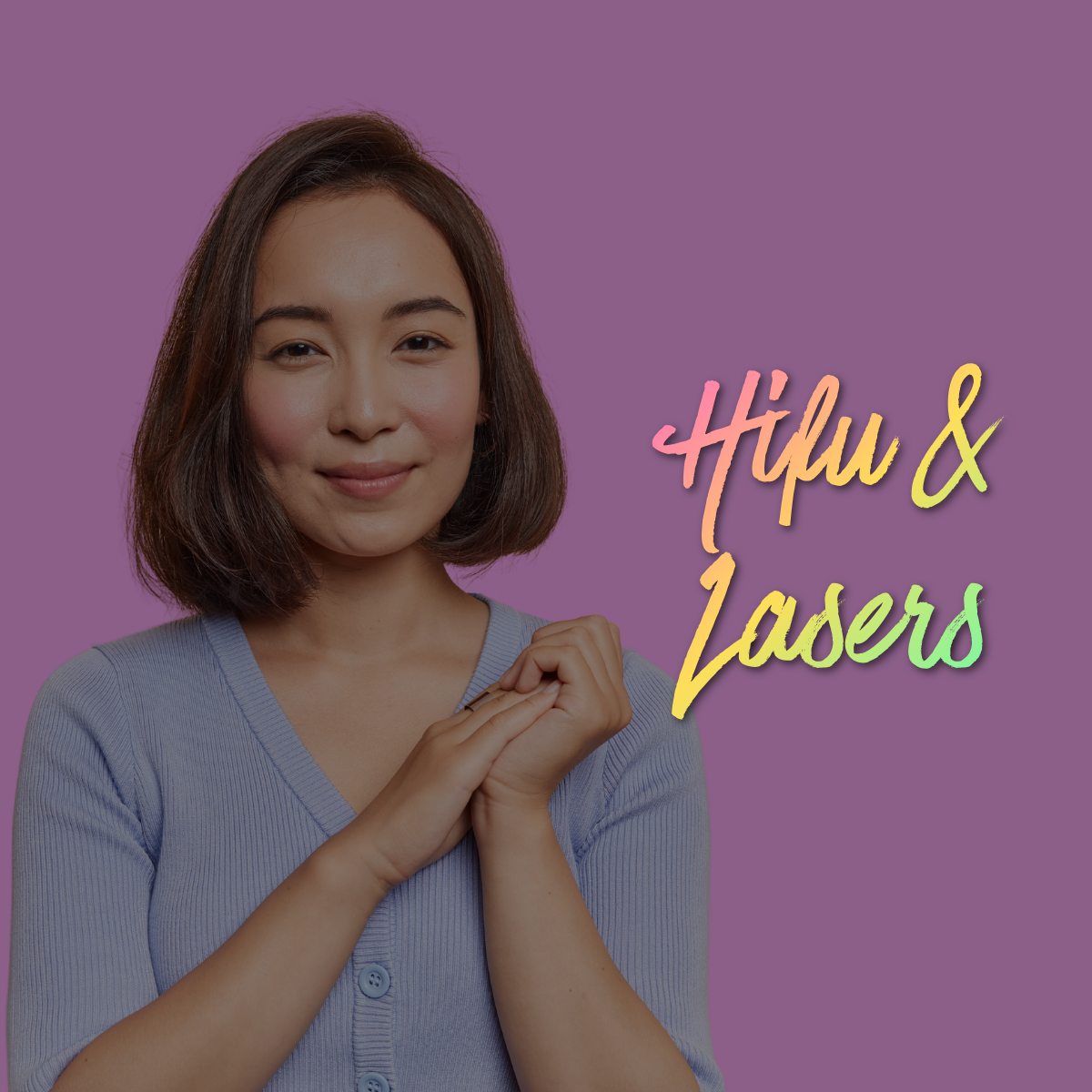 HIFU & lasers in Bangalore